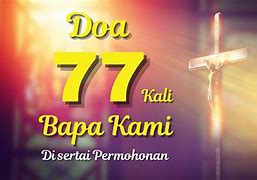 Manfaat Doa 77 Bapa Kami